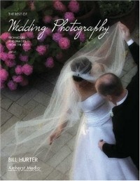 Билл Хертер - The Best of Wedding Photography : Techniques and Images from the Pros (Masters (Amherst Media))