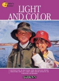 Parramon's Editorial Team - Light and Color (The Painter's Corner Series)