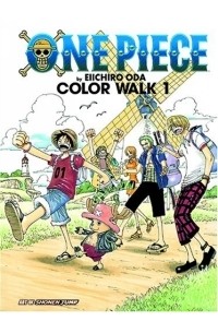 Eiichiro Oda - The Art of Shonen Jump: One Piece Color Walk (The Art of Shonen Jump: OPCW)