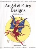 Rebecca Balchin - Angel &amp; Fairy Designs (Design Source Books)