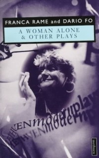 Dario Fo - A Women Alone And Other Plays (Methuen Modern Plays)