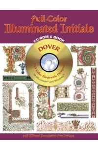 Dover - Full-Color Illuminated Initials CD-ROM and Book (Dover Full-Color Electronic Design)