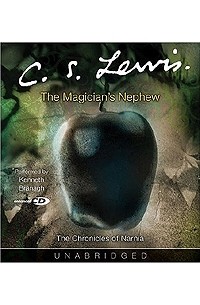 C. S. Lewis - The Magician's Nephew Adult CD (CHRON NARNIA)
