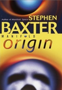Stephen Baxter - Manifold: Origin
