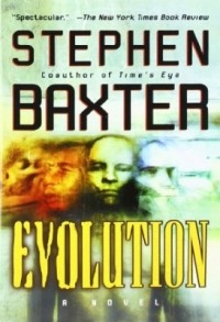 Stephen Baxter - Evolution