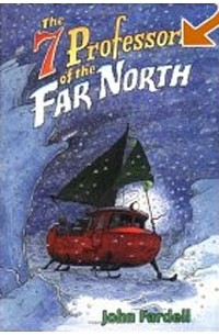 Джон Фарделл - The Seven Professors of the Far North
