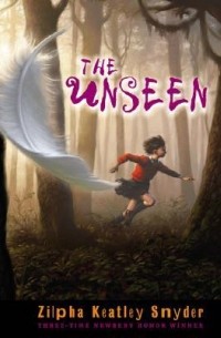 Zilpha Keatley Snyder - The Unseen