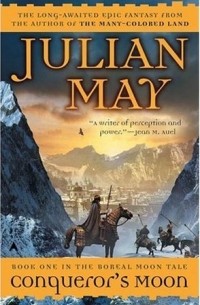Julian May - Conqueror's Moon