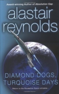 Alastair Reynolds - Diamond Dogs. Turquoise Days (сборник)
