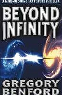 Gregory Benford - Beyond Infinity