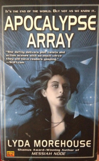 Lyda Morehouse - Apocalypse Array