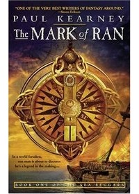 Paul Kearney - The Mark of Ran