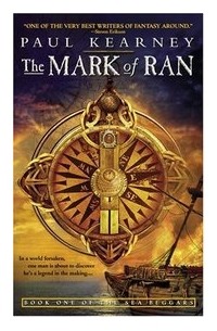 Paul Kearney - The Mark of Ran