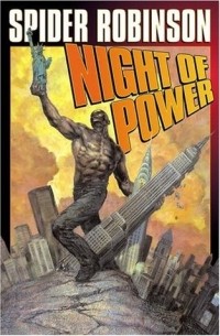 Spider Robinson - Night of Power