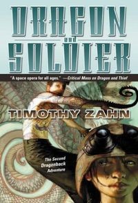 Timothy Zahn - Dragon and Soldier