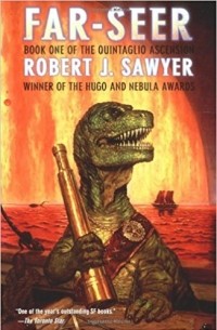 Robert J. Sawyer - Far-Seer: Book One of the Quintaglio Ascension
