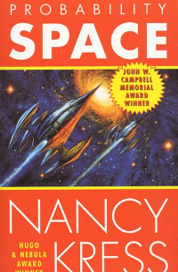 Nancy Kress - Probability Space