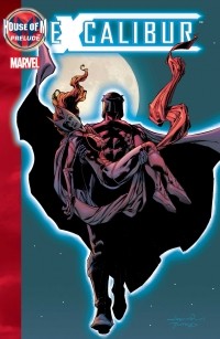 Chris Claremont - House of M Prelude: Excalibur