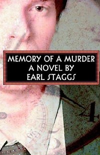 Earl Staggs - Memory of a Murder