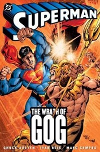 Chuck Austen - Superman: The Wrath of Gog