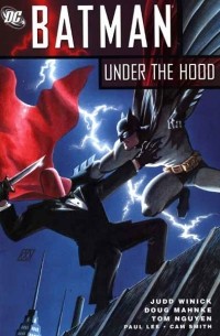 Judd Winick - Batman: Under the Hood, Vol. 1