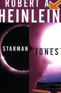 Robert A. Heinlein - Starman Jones