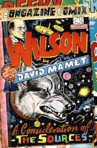 David Mamet - Wilson: A Consideration of the Sources