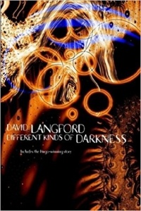 David Langford - Different Kinds of Darkness