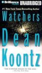 Dean Koontz - Watchers