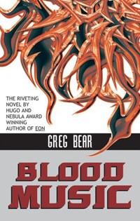 Greg Bear - Blood Music