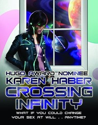 Карен Хабер - Crossing Infinity