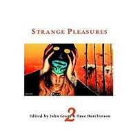  - Strange Pleasures 2