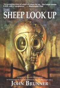 John Brunner - The Sheep Look Up