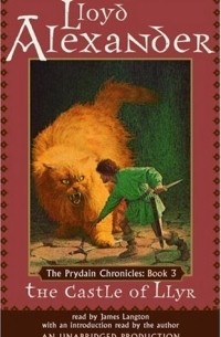 Lloyd Alexander - The Castle of Llyr : The Prydain Chronicles #3 (The Prydain Chronicles)