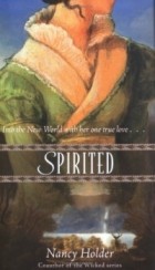 Nancy Holder - Spirited: A Retelling of &quot;Beauty and the Beast&quot;