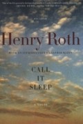 Henry Roth - Call It Sleep