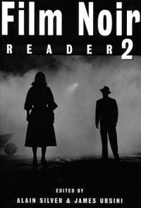 Alain Silver - Film Noir Reader II (Film Noir Reader)