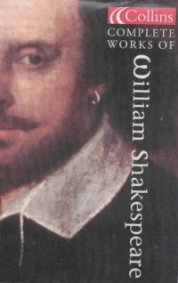 William Shakespeare - Complete Works of William Shakespeare