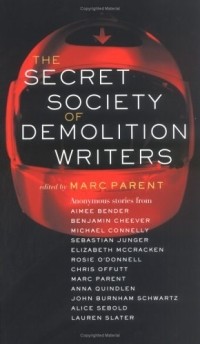 Эйми Бендер - The Secret Society of Demolition Writers