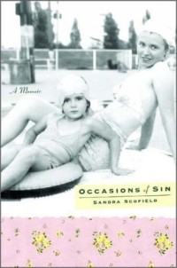 Сандра Скофилд - Occasions of Sin: A Memoir
