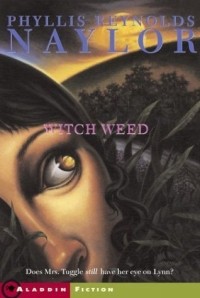 Phyllis Reynolds Naylor - Witch Weed