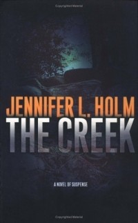Jennifer L. Holm - The Creek