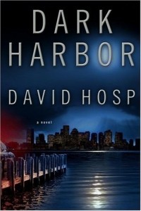 Дэвид Хосп - Dark Harbor