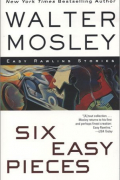 Walter Mosley - Six Easy Pieces