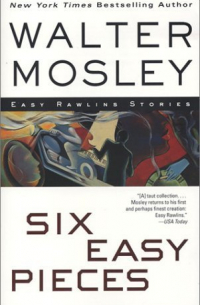 Walter Mosley - Six Easy Pieces