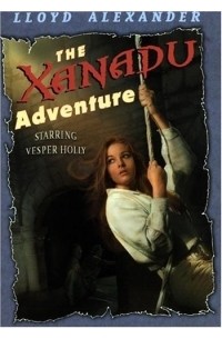 Lloyd Alexander - The Xanadu Adventure