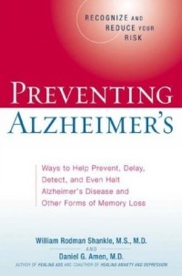 William Rodman Shankle - Preventing Alzheimer's