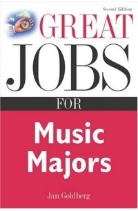 Jan Goldberg - Great Jobs for Music Majors (Great Jobs Series)