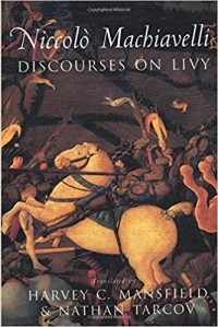 Niccolò Machiavelli - Discourses on Livy