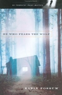 He Who Fears the Wolf